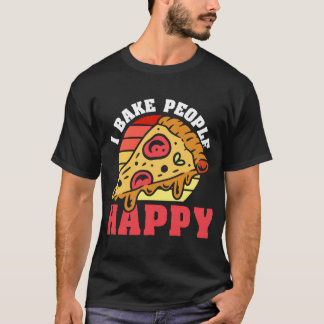 T-shirt Pizza Maker Je Cuis Les Gens Heureux, Pizza Baker