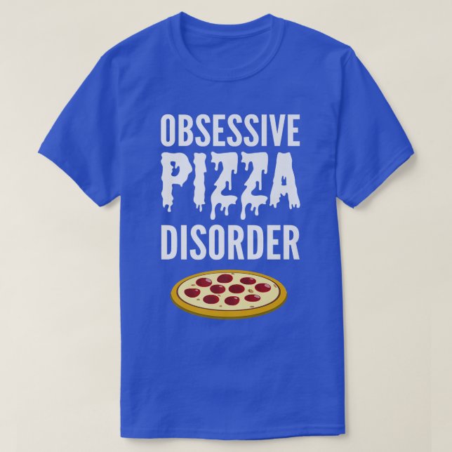 T-shirt Pizza Obsessive Pizza  (Design devant)