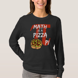 T-shirt Pizza Pi Funny Pi Day Funny Pizza Pi