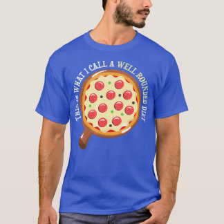 T-shirt Pizza Pie Junk Fast Food Diet Funny Joke Meme