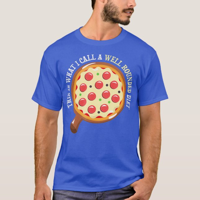 T-shirt Pizza Pie Junk Fast Food Diet Funny Joke Meme (Devant)