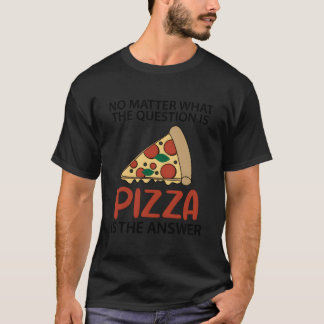 T-shirt Pizza Saying Italian Food Fast Food