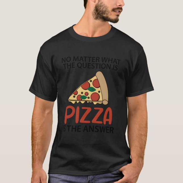 T-shirt Pizza Saying Italian Food Fast Food (Devant)