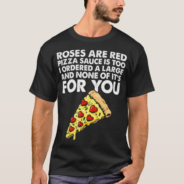 T-shirt Pizza Slice Pun Dit pour les amateurs de pizza et  (Devant)