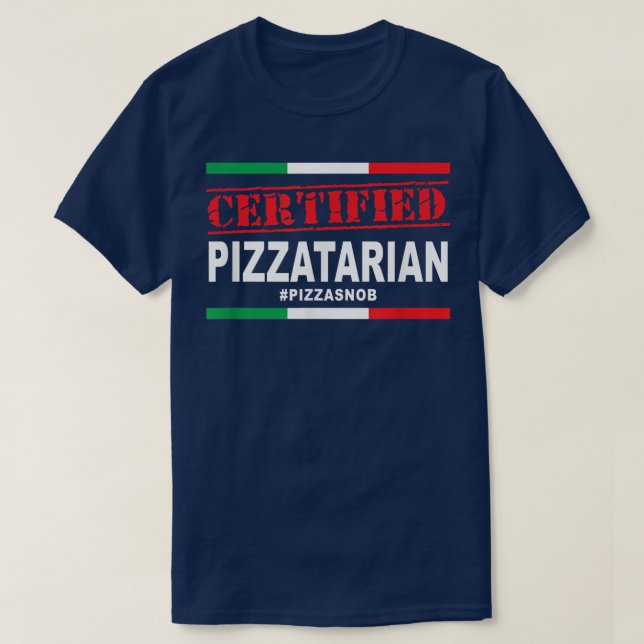 T-shirt Pizzatarian Pizza Snob Lover Slice Itali (Design devant)