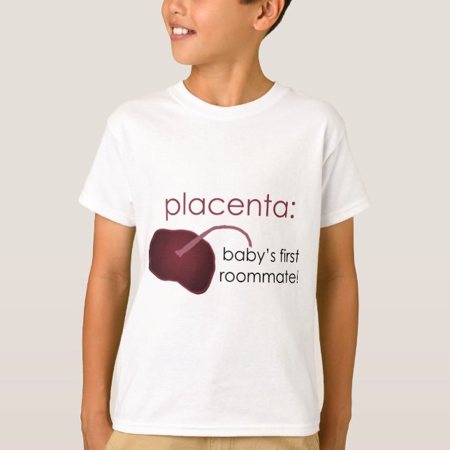 T-shirt placenta, le premier compagnon de chambre du bébé (Devant)