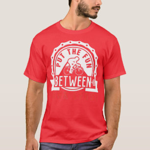 T-shirt Placez Le Plaisir Entre Vos Jambes Vélo (2)