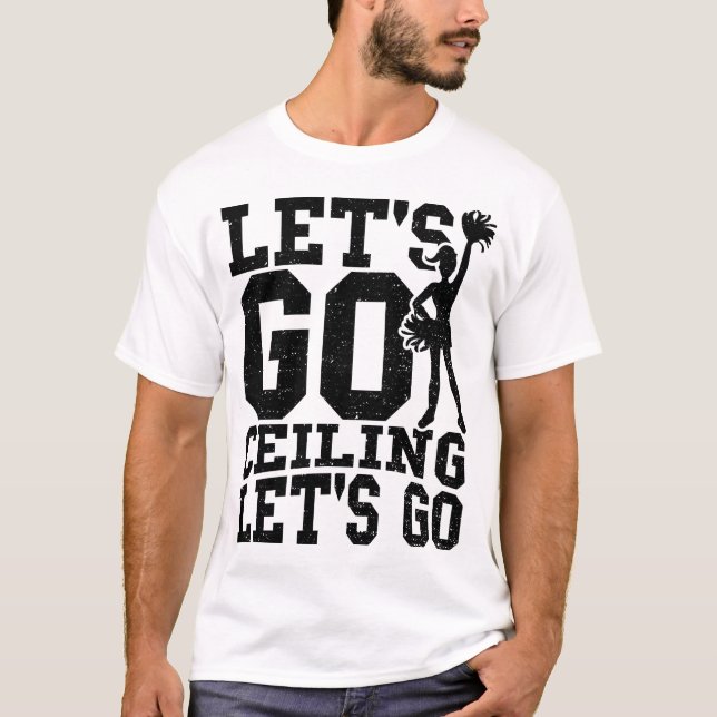 T-shirt Plafond de marche On y va - Cheerleading (Devant)