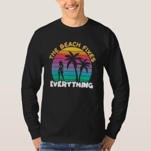 T-shirt Plage Fixe Tout I Surfer Plage Vacationer T