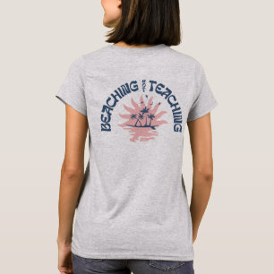 T-shirt Plage Pas Enseigner Drôle Enseignant Pause d'été