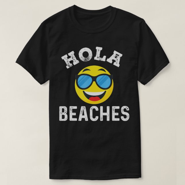 T-shirt Plages de Hola Plage Funny Plage Espagnol Vacances (Design devant)
