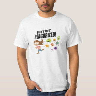 T-shirt Plagorized ! 2