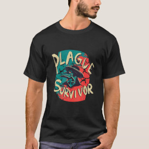 T-shirt Plague Survivante Plague Médecin Médiéval Déplaisa