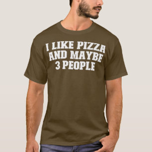 T-shirt Plaisanter Drôle Papa, J'Aime Pizza Et Peut-Être 3
