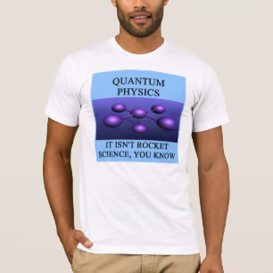 T-shirt plaisanterie de physique de la mécanique quantique