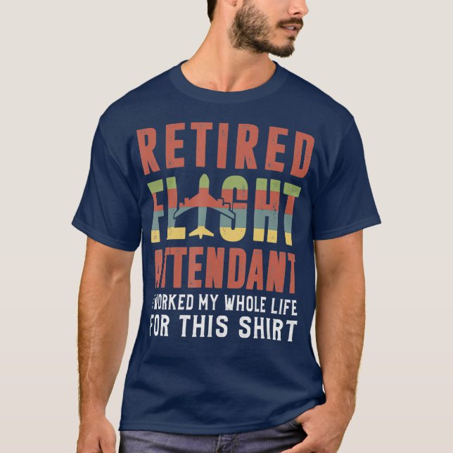T-shirt Plaisanterie de retraite des agents de bord Cadeau (Devant)