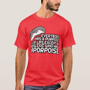 T-shirt Plaisanterie humoristique de dyslexie