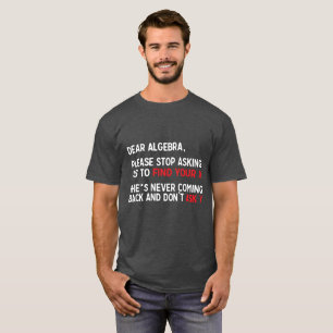 T-shirt Plaisanterie humoristique de maths de chère