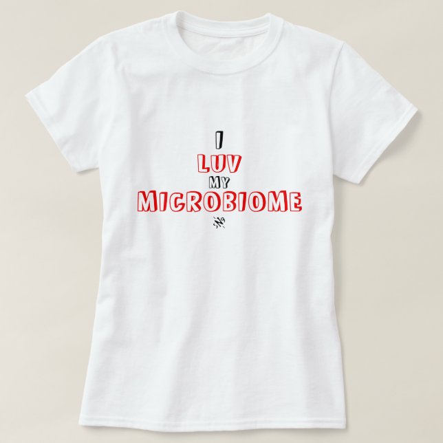 T-shirt Plaisanterie sur le microbiome humain (Design devant)
