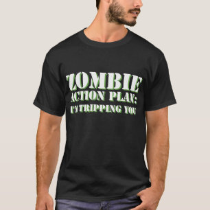 T-shirt Plan d'action de zombi : Je me déclenche vous