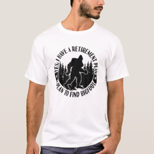 T-shirt Plan De Retraite De Bigfoot Dire Drôle Sasquatch