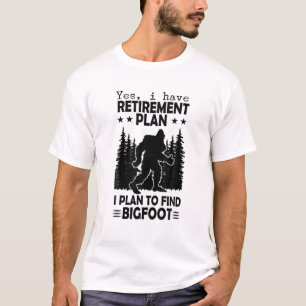 T-shirt Plan De Retraite De Bigfoot Dire Drôle Sasquatch S