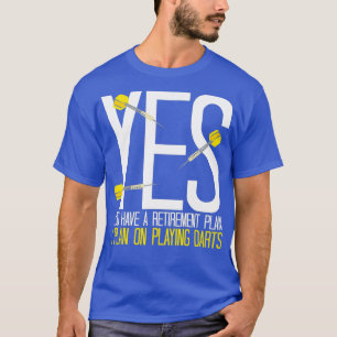 T-shirt Plan de retraite fléchettes Dart Player