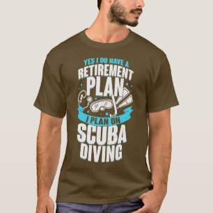 T-shirt Plan de retraite Plongée plongée plongée cadeau