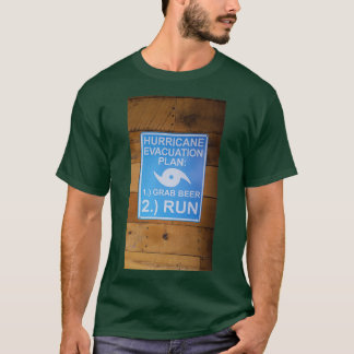 T-shirt Plan d'évacuation des ouragans Prendre la bière Ru