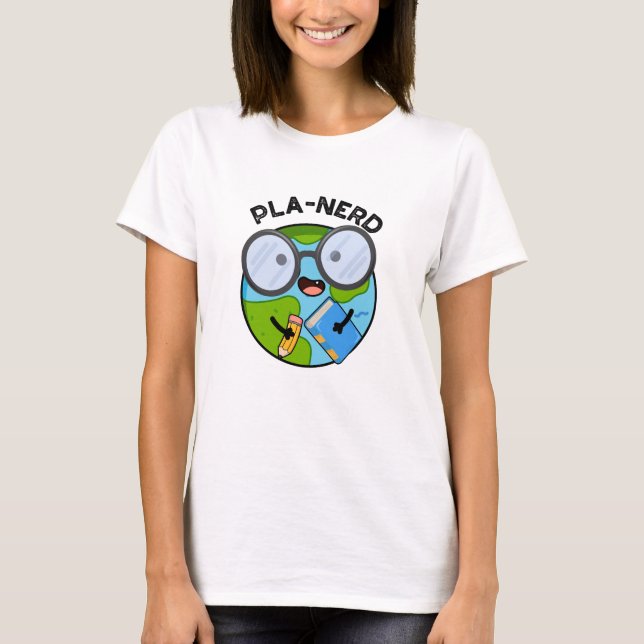 T-shirt Planerd Funny Planet Puns (Devant)