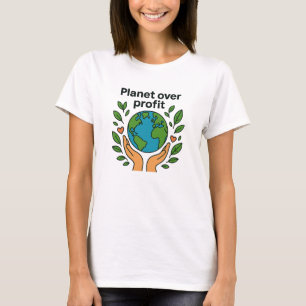 T-shirt Planète avant le profit : un design éco audacieux