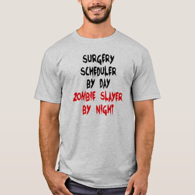 T-shirt Planificateur de chirurgie Zombie Slayer (Devant)