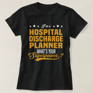 T-shirt Planificateur de sortie d'hôpital