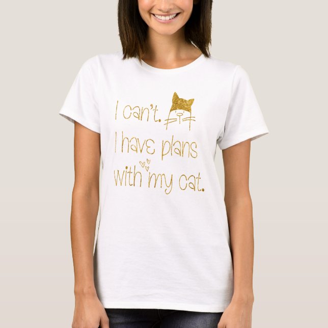 T-shirt Plans amusants avec mon chat Cute Gold Parties sci (Devant)