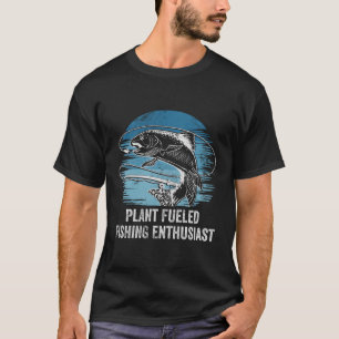 T-shirt Plante Alimenté Pêche passionné mode de vie Chasse