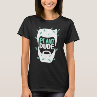 T-shirt Plante Dude jardinage Potté Plante jardiner 1