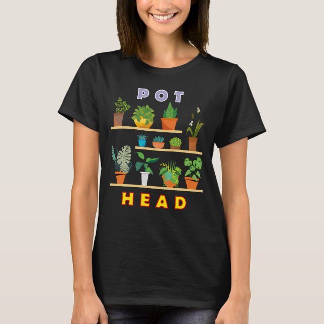 T-shirt Plante Lover Gardener Hilarious Pot Head Succulent (Devant)