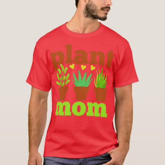 T-shirt Plante Maman Mère Gardener Fête des mères