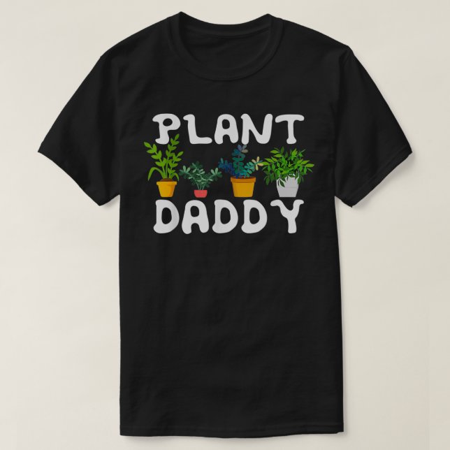 T-shirt Plante Papa Daddy Drôle Paysage jardinier jardinie (Design devant)
