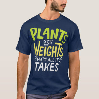 T-shirt Plantes Et Poids Que Tout Il Prend Vegan Poids