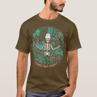 T-shirt Plantes pas gens squelette