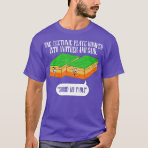 T-shirt Plaque écotonique Tremblement de terre drôle Désol
