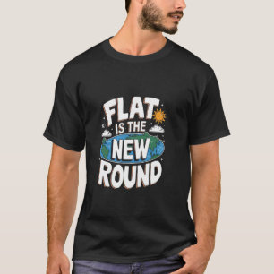 T-shirt Plat Est Le Nouveau Rond  Société De La Terre Plat