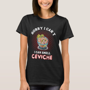 T-shirt Plat péruvien Ceviche Lover Fans de fruits de mer 