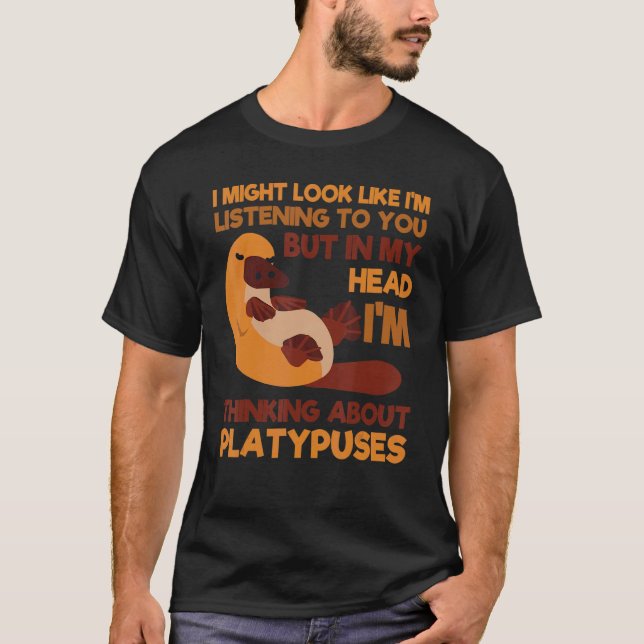 T-shirt Platypus Thinking About Duck-Billed Zoologist Vete (Devant)