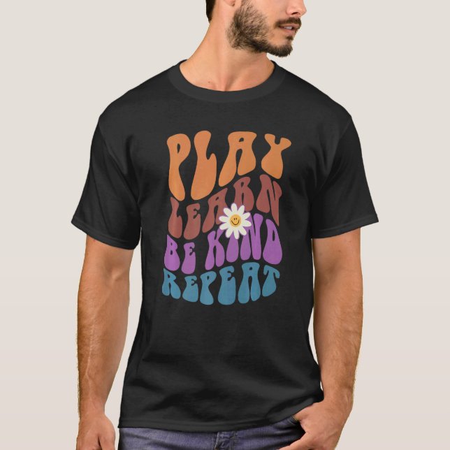 T-shirt PLAY LEARN BE KIND REPEAT Retro Choose Kindness (Devant)