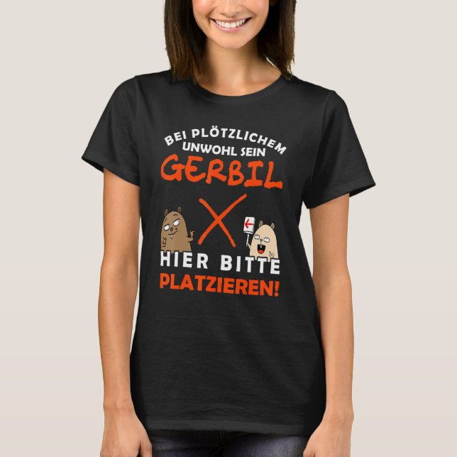 T-shirt Please Gerbil here Gerbil and Gerbil (Devant)