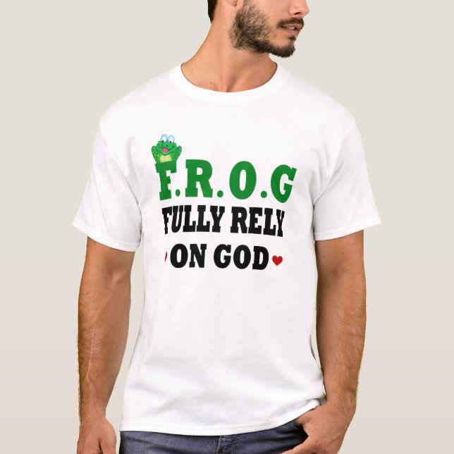 T-shirt Pleinement Compter Sur La Grenouille Dieu (Devant)