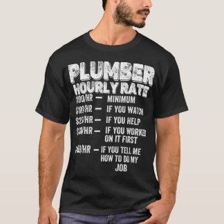 T-shirt Plomber amusant Taux horaire Plomberie Travail d'e
