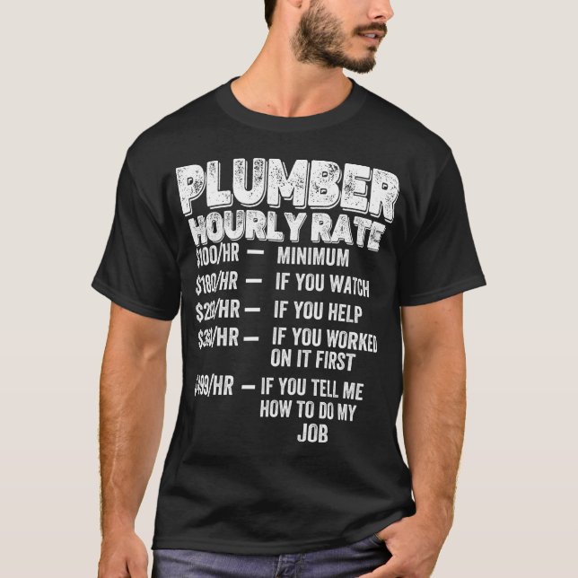T-shirt Plomber amusant Taux horaire Plomberie Travail d'e (Devant)